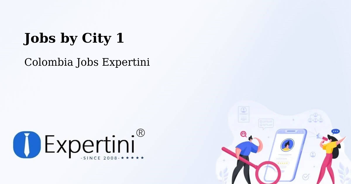 City Jobs in Colombia - Expertini