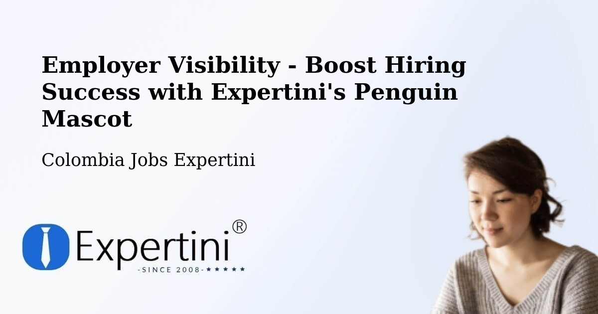 CV and Resume Visibility Optimization – Paipa - Colombia Jobs Expertini
